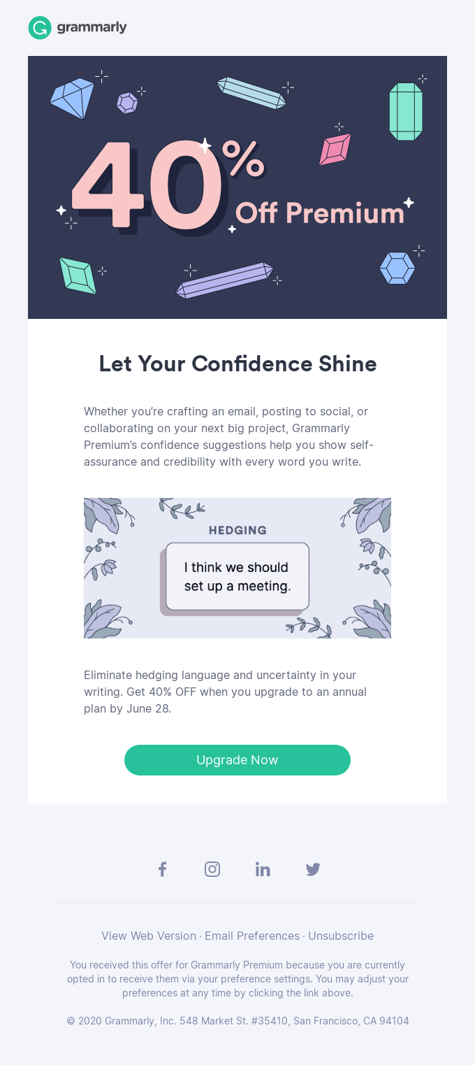 Communicate confidence in everything you write. Get 40% OFF a year of Premium! - Grammarly Email Newsletter