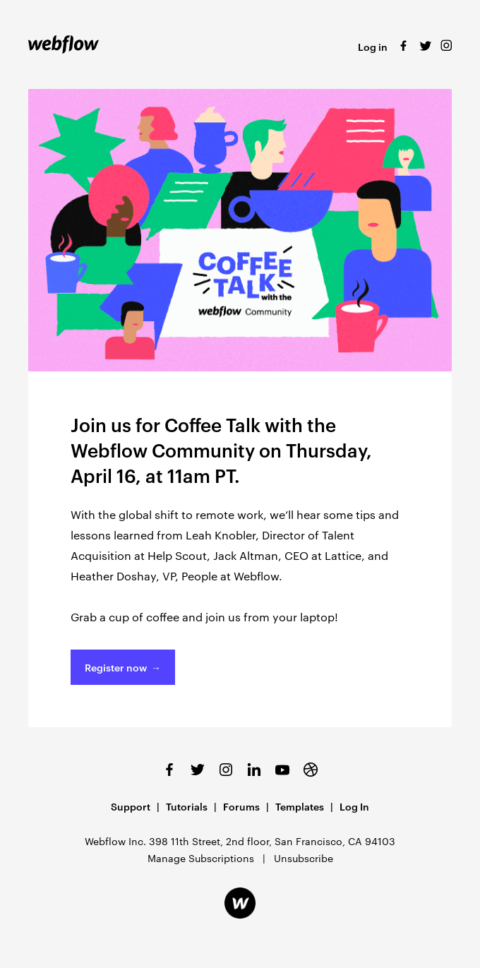 Join us for Coffee Talk: remote work tips - Webflow Email Newsletter