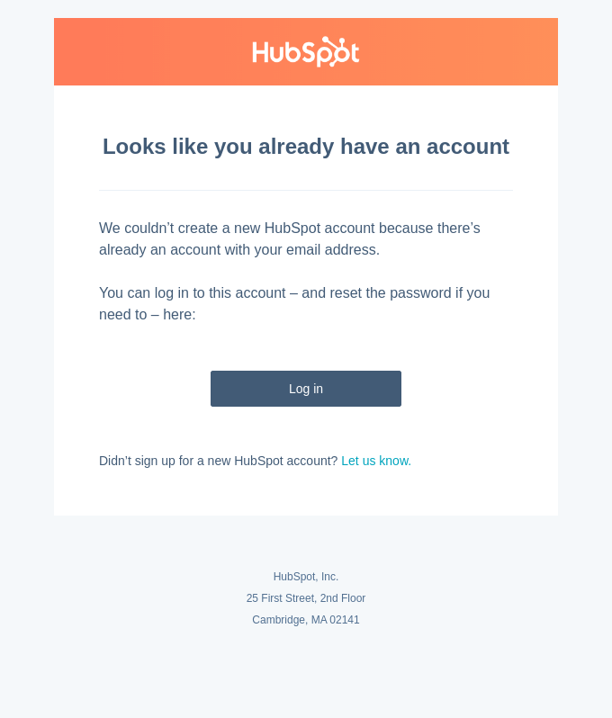 Looks like you already have an account - Hubspot Email Newsletter