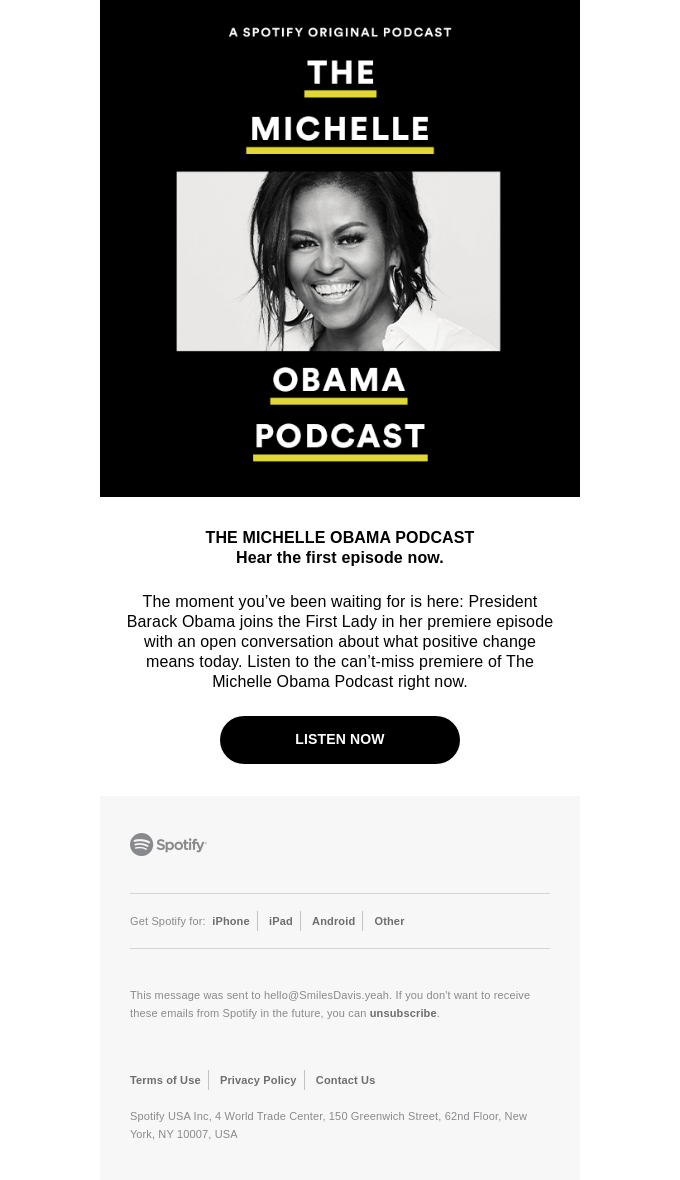 The Michelle Obama Podcast is here. - Spotify Email Newsletter